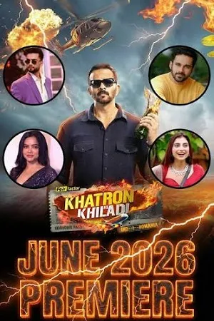Khatron Ke Khiladi 2026 Season 15 Reality Show Audio WEB-DL | Dubbed Hindi Movie [EP-03 ADDED]